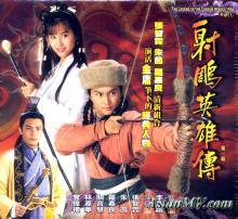 Anh hùng xạ điêu 1994 - The Legend of The Condor Heroes 1994 - TVB - 1994 - Bản đẹp - FFVN